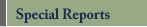 Special Reports